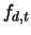 $f_{d, t}$