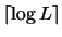 $\lceil \log L\rceil$